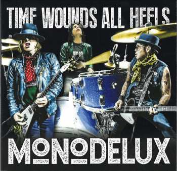 Album MonoDeluX: Time Wounds All Heels