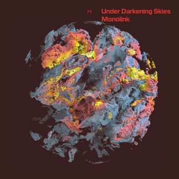 Album Monolink: Under Darkening Skies