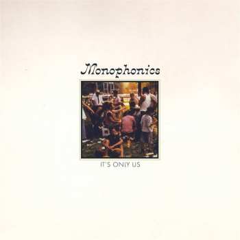 LP Monophonics: It's Only Us (butterscotch Swirl Vinyl) 494137