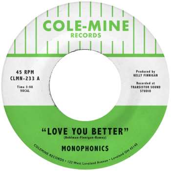 SP Monophonics: Love You Better / The Shape Of My Teardrops CLR | LTD 483410