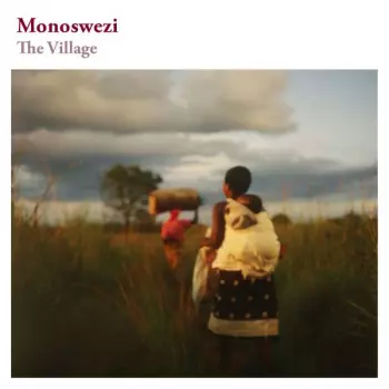 Monoswezi: The Village