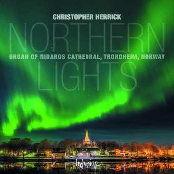 Mons Leidvin Takle: Christopher Herrick - Northern Lights