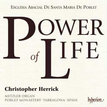 CD Christopher Herrick: Power Of Life 458974