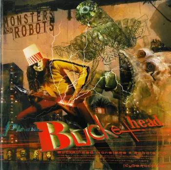 Buckethead: Monsters And Robots