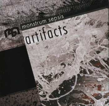 Album Monstrum Sepsis: Artifacts