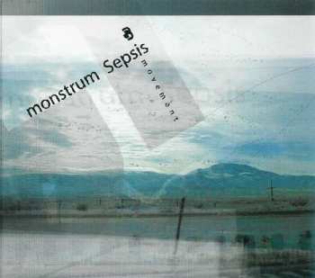 Album Monstrum Sepsis: Movement