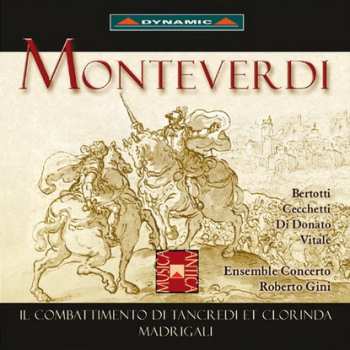 Album Claudio Monteverdi: Il Combattimento di Tancredi et Clorinda - Madrigali