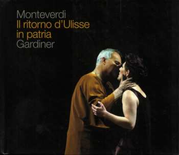 Album Claudio Monteverdi: Il Ritorno D'Ulisse In Patria