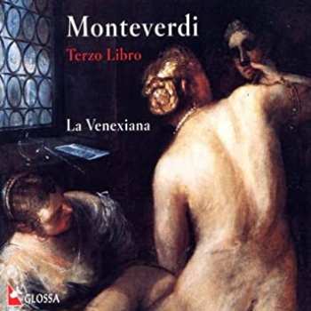 Album Claudio Monteverdi: Madrigali Libro 3