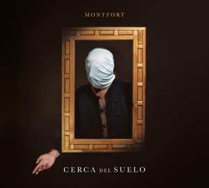 Album Montfort: Cerca Del Suelo