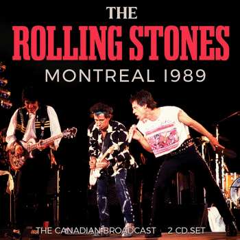 Album The Rolling Stones: Montreal 1989