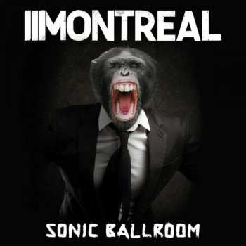 Album Montreal: Sonic Ballroom