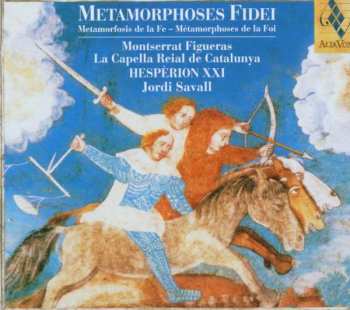 Album Montserrat Figueras: Metamorphoses Fidei = Metamorfosis De La Fe = Métamorphoses De La Foi