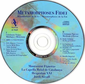 CD Montserrat Figueras: Metamorphoses Fidei = Metamorfosis De La Fe = Métamorphoses De La Foi 193267