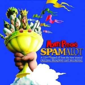 Album "Monty Python's Spamalot" Original Broadway Cast: Monty Python's Spamalot (Original Broadway Cast Recording)