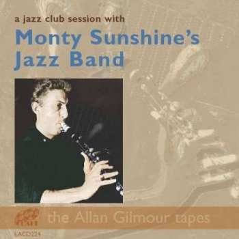 Album Monty Sunshine's Jazz Band: A Jazz Club Session With