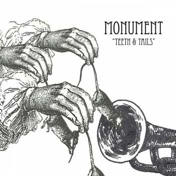 Album Monument: Teeth & Tails