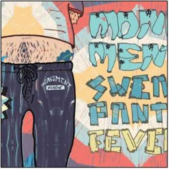 Album Monument: Sweatpants Fever!