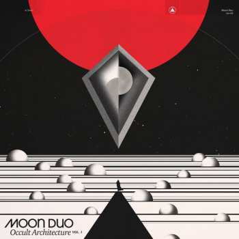 Album Moon Duo: Occult Architecture Vol. 1