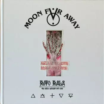 Moon Far Away: Zhito Zhala - The Early Harvest 1997-2010