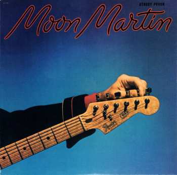 CD Moon Martin: Street Fever LTD 414148