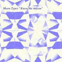 Album Moon Types: 7-know The Reason