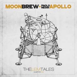 Album Moonbrew & Paolo Apollo N: Lem Tales - Chapter One
