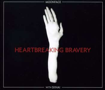 CD Moonface: Heartbreaking Bravery 270344