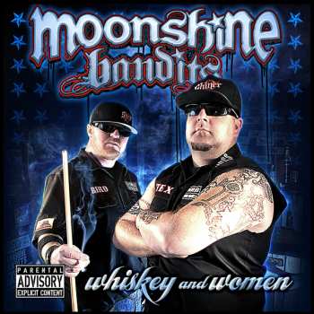 CD Moonshine Bandits: Whiskey And Women 379163