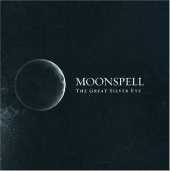 Album Moonspell: The Great Silver Eye