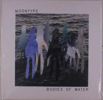 Album Moontype: Bodies Of Water