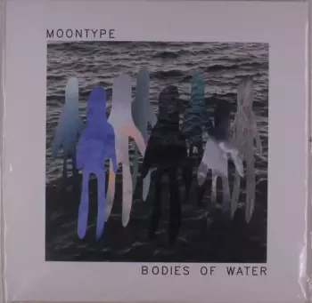 Moontype: Bodies Of Water