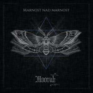 Album Moorah: Marnost Nad Marnost
