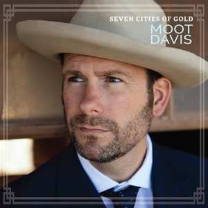 Album Moot Davis: Seven Cities Of Gold
