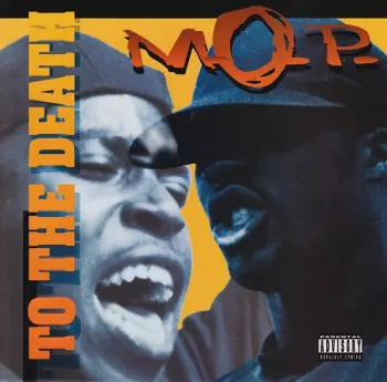 M.O.P.: To The Death