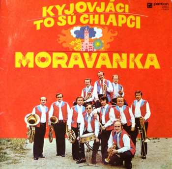 Album Moravanka: Kyjováci To Sú Chlapci