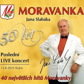 Album Moravanka: Poslední Live Koncert