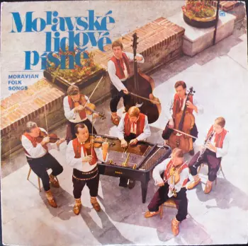 Moravská Cimbálová Muzika: Moravské Lidové Písně = Moravian Folk Songs