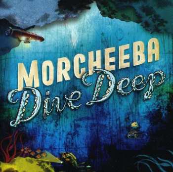 Album Morcheeba: Dive Deep