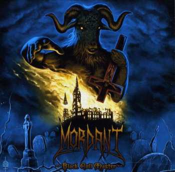 Album Mordant: Black Evil Master