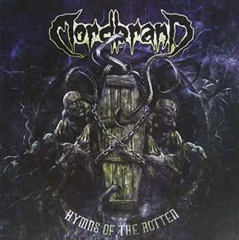 Album Mordbrand: Hymns Of The Rotten