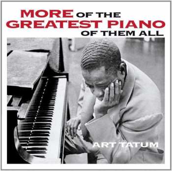 Album Art Tatum: More Of The Greatest Piano Of Them All