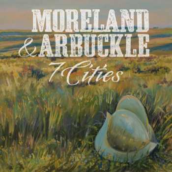 Album Moreland & Arbuckle: 7 Cities