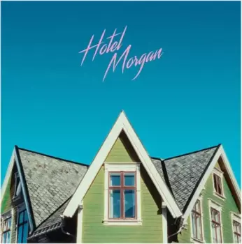 Morgan: Hotel Morgan