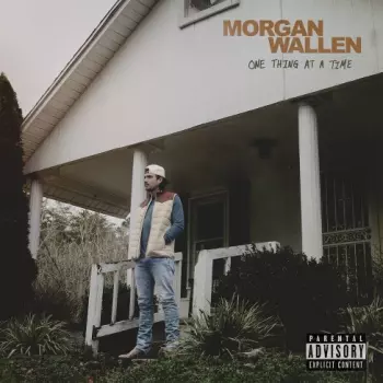 Morgan Wallen: One Thing At A Time