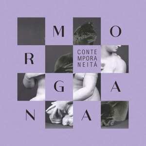 LP Morgana: Contemporaneità 402008