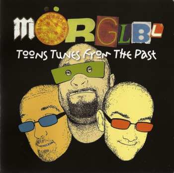 2CD Mörglbl: Toons Tunes From The Past 278673