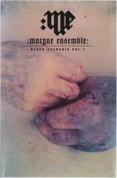 Album Morgue Ensemble: Black Scenario Vol. 1