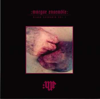 LP Morgue Ensemble: Black Scenario Vol.1 399857