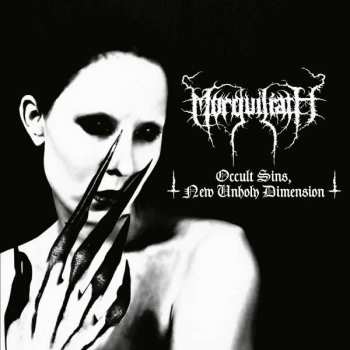 Album Morguiliath: Occult Sins New Unholy Dimension